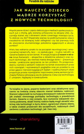 Z nosem w ekranie. Szklana pułapka czy szansa na rozwój twojego dziecka - Anya Kamenetz [KSIĄŻKA]