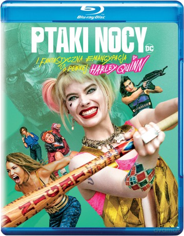 Ptaki Nocy i Fantastyczna Emancypacja Pewnej Harley Quinn [Blu-Ray]
