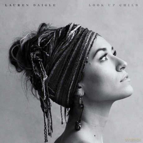 Lauren Daigle: Look Up Child [CD]