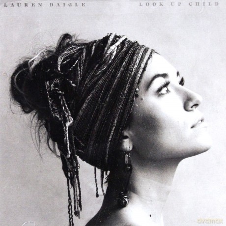 Lauren Daigle: Look Up Child [CD]