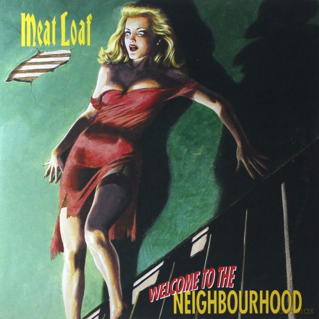 Meat Loaf: Welcome To The Neighbourhood [2xWinyl]