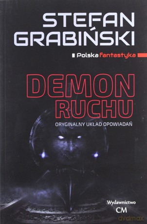 Demon ruchu - Stefan Grabiński [KSIĄŻKA]