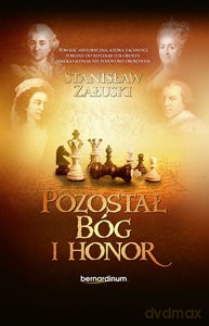Pozostał Bóg i Honor - Stanisław Załuski [KSIĄŻKA]