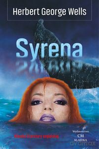 Syrena - Herbert George Wells [KSIĄŻKA]