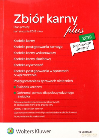 Zbiór karny plus 2019 Stan prawny na 1 stycznia 2019 roku - Opracowanie zbiorowe [KSIĄŻKA]