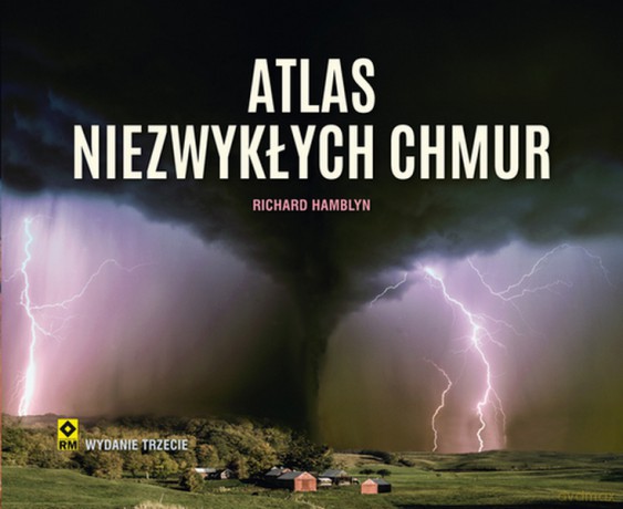 Atlas niezwykłych chmur - Richard Hamblyn [KSIĄŻKA]