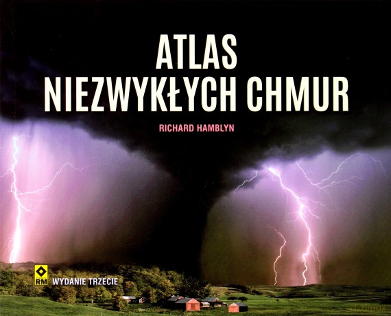 Atlas niezwykłych chmur - Richard Hamblyn [KSIĄŻKA]
