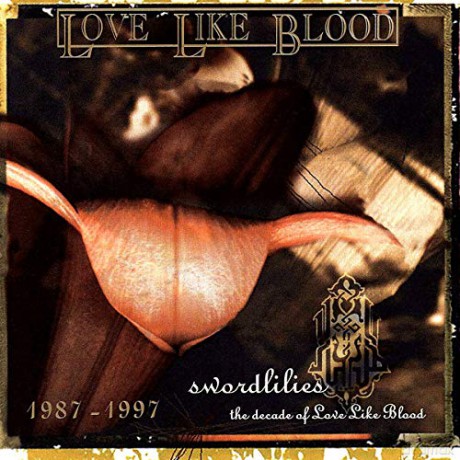 Love Like Blood: Swordlilies [CD]