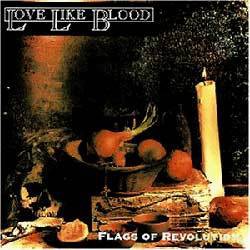 Love Like Blood: Flags Of Revolution [CD]