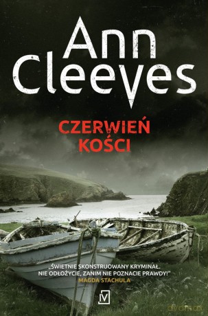 Czerwień kości (Tom 3) - Ann Cleeves [KSIĄŻKA]