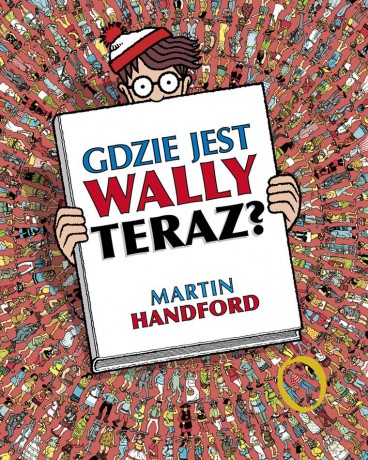 Gdzie jest Wally teraz - Martin Handford [KSIĄŻKA]
