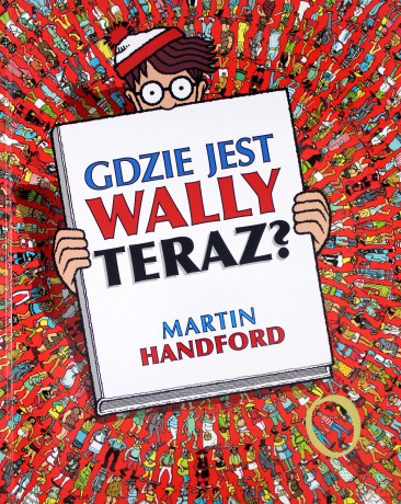 Gdzie jest Wally teraz - Martin Handford [KSIĄŻKA]