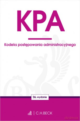 Kodeks postępowania administracyjnego [KSIĄŻKA]