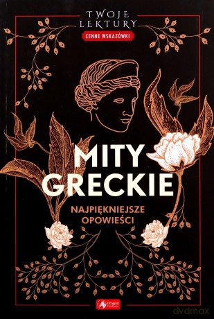 Mity greckie. Twoje lektury [KSIĄŻKA]