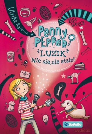 Penny Pepper. Luzik, nic się nie stało - Ulrike Rylance [KSIĄŻKA]
