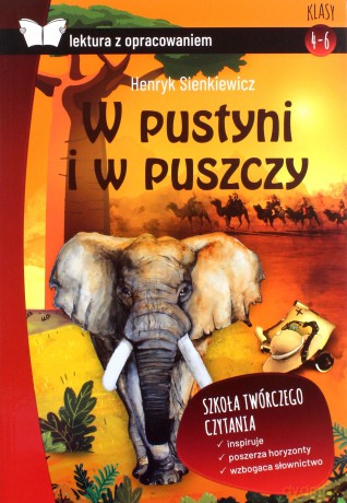 W pustyni i w puszczy. Lektura z opracowaniem - Henryk Sienkiewicz [KSIĄŻKA]