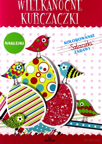 Wielkanocne kurczaczki [KSIĄŻKA]