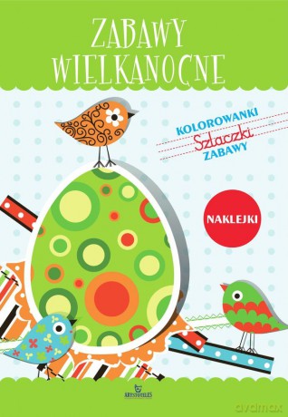 Zabawy wielkanocne [KSIĄŻKA]