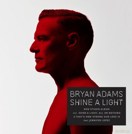 Bryan Adams: Shine A Light (PL) [CD]