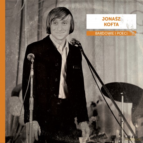 Bardowie i poeci: Jonasz Kofta [CD]