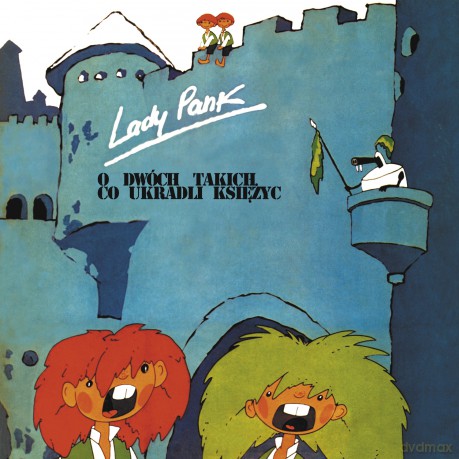 Lady Pank: O dwóch takich co ukradli księżyc (reedycja 2019) [CD]