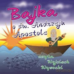 Bajka o świętym Andrzeju Apostole - Wojciech Wysocki [AUDIOBOOK]