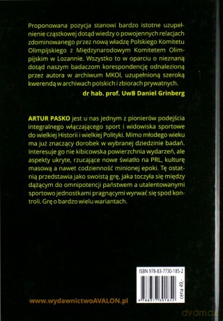 Korespondencja Międzynarodowego Komitetu Olimpijskiego z Polskim Komitetem Olimpijskim (1945-1989) - Artur Pasko [KSIĄŻKA]