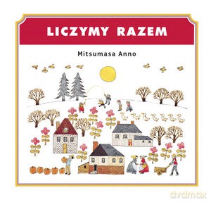 Liczymy razem - Anno Mitsumasa [KSIĄŻKA]