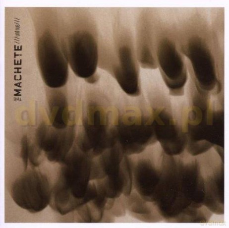 The Machete: Untrue [CD]