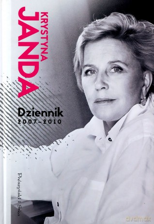 Dziennik 2007-2010 - Krystyna Janda [KSIĄŻKA]