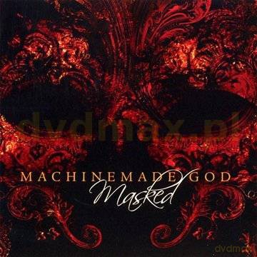 Machinemade God: Masked [CD]
