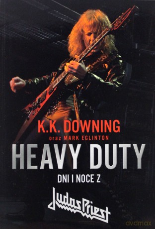 Heavy duty - Downing K. K. [KSIĄŻKA]