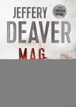 Mag - Jeffery Deaver [KSIĄŻKA]