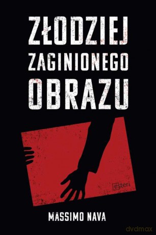 Złodziej zaginionego obrazu - Massimo Nava [KSIĄŻKA]