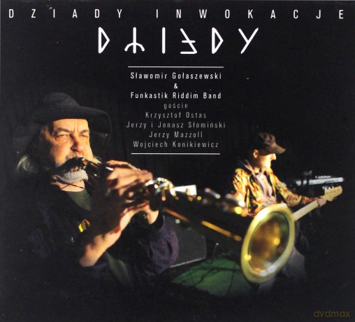 Sławomir Gołaszewski & Funkastik Riddim Band: Dziady Inwokacje (digipack) [CD]