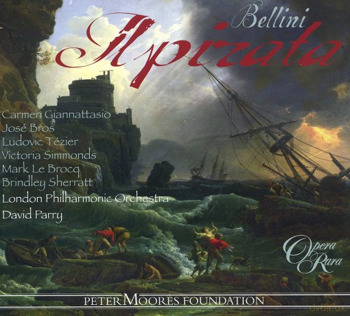 David Parry: Bellini: Il Pirata [3CD]