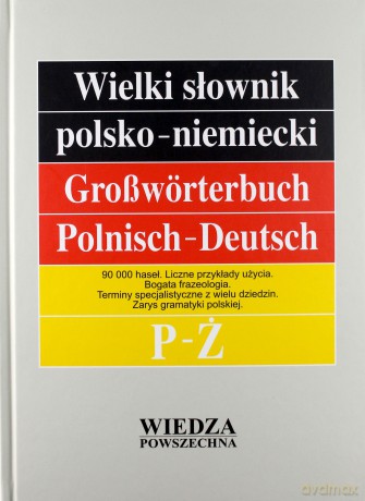 Wielki słownik polsko-niemiecki z suplementem (Tom 1-2) [KSIĄŻKA]