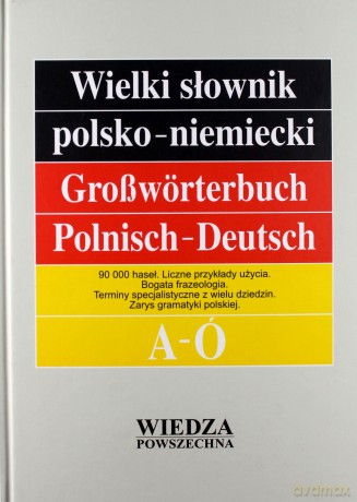 Wielki słownik polsko-niemiecki z suplementem (Tom 1-2) [KSIĄŻKA]