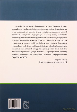 Smart city Innowacyjny system zarządzania logistyką zwrotną w gospodarce odpadami komunalnymi [KSIĄŻKA]