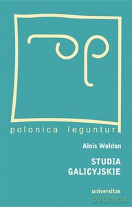 Studia galicyjskie - Alois Woldan [KSIĄŻKA]