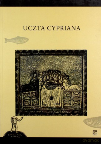 Uczta Cypriana [KSIĄŻKA]