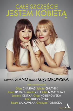 Całe szczęście jestem kobietą - Roma Gąsiorowska, Sylwia Stano [KSIĄŻKA]