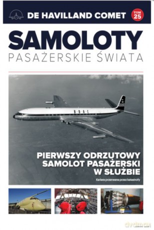 De Havillant Comet. Samoloty pasażerskie świata (Tom 25) [KSIĄŻKA]