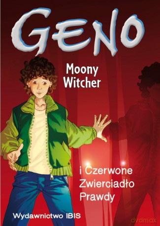 Geno i czerwone zwierciadło prawdy (Tom 3) - Moony Witcher [KSIĄŻKA]