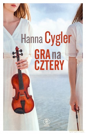 Gra na cztery - Hanna Cygler [KSIĄŻKA]