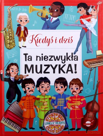 Kiedyś i dziś. Ta niezwykła muzyka - I. Barsotti [KSIĄŻKA]