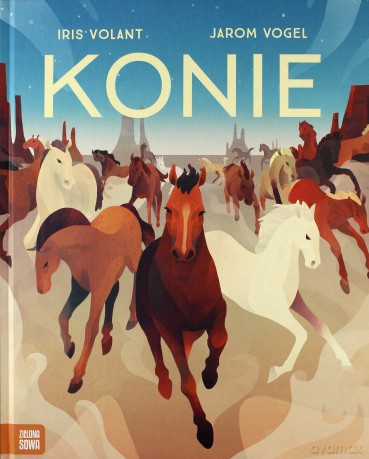 Konie - Iris Volant, Jarom Vogel [KSIĄŻKA]