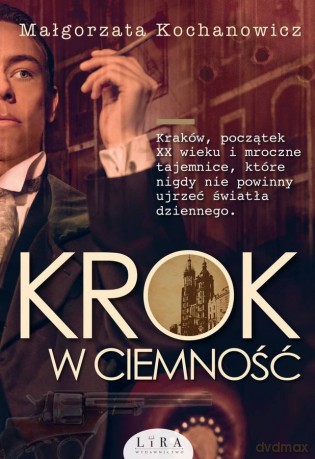 Krok w ciemność - Małgorzata Kochanowicz [KSIĄŻKA]