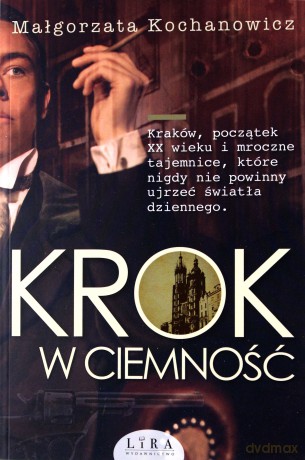 Krok w ciemność - Małgorzata Kochanowicz [KSIĄŻKA]