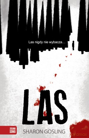 Las - Sharon Gosling [KSIĄŻKA]